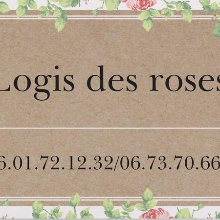 Le Logis Des Roses Villa Doue-la-Fontaine Bagian luar foto